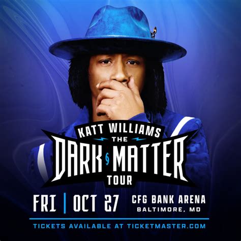 KATT WILLIAMS - THE DARK MATTER TOUR | Visit Baltimore