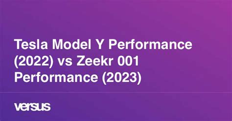 Tesla Model Y Performance (2022) vs Zeekr 001 Performance (2023): What is the difference?