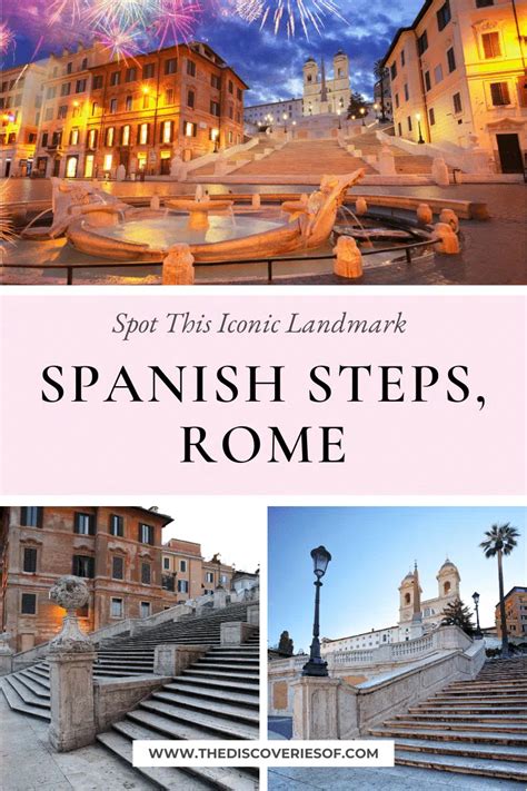 Visiting the Spanish Steps, Rome: A Practical Guide — The Discoveries Of