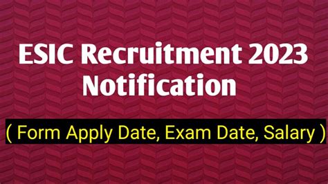 ESIC Recruitment 2023 Notification, 17710 Vacancy, Apply Date, Salary ...