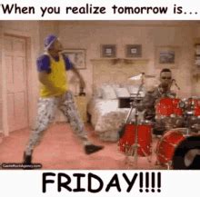 Tomorrow Is Friday GIFs | Tenor