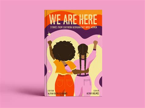 Book Cover Design | We Are Here by Alyah Holmes on Dribbble