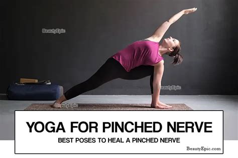 Yoga For Pinched Nerve - 4 Best Yoga Poses To Heal A Pinched Nerve In 2024