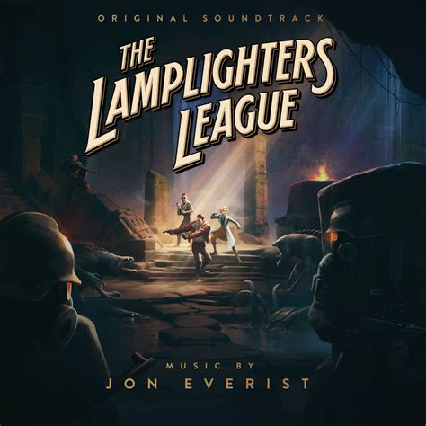 ‎The Lamplighters League (Original Soundtrack) - Album by Jon Everist ...