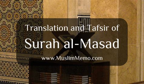 Translation and Tafsir of Surah al-Masad | Muslim Memo