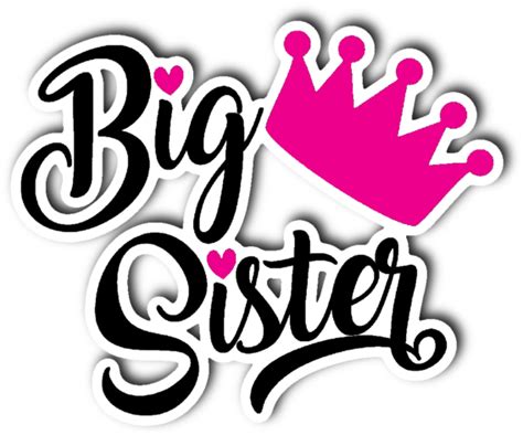 Big Sister With Pink Crown Vinyl Die Cut Sticker - Transparent Big ...