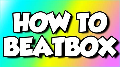 How to BEATBOX for Beginners : Easy Beatboxing Tutorial - YouTube