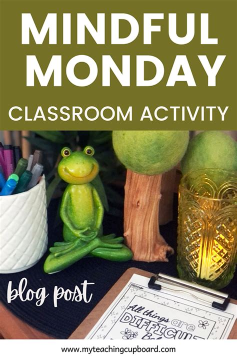 Classroom Mindful Monday — My Teaching Cupboard