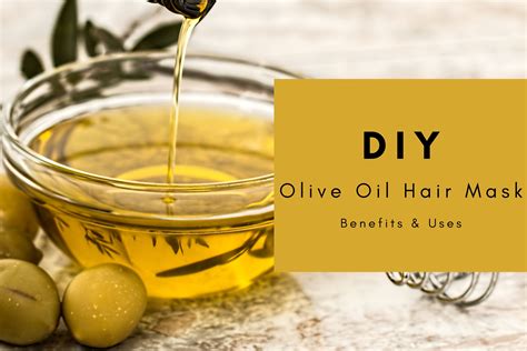 Olive Oil for Hair: Benefits, Uses, and DIY Recipes