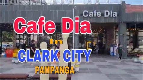 Cafe Dia Clark City Pampanga - YouTube