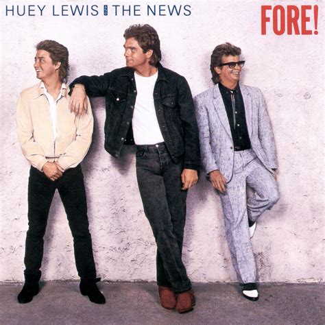 Huey Lewis & the News - Fore! | iHeart