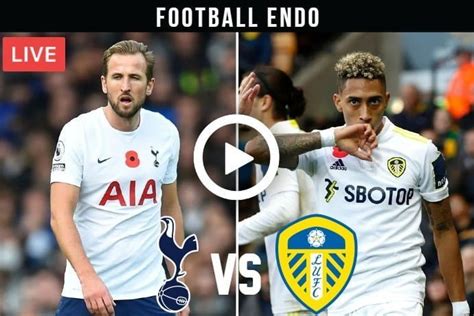 Tottenham Vs Leeds United Live Football Premier League | 21 Nov 2021