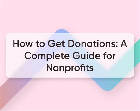 How to Get Donations: A Complete Guide for Nonprofits [2023]