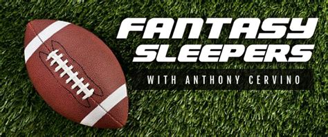 10 Fantasy Football Sleepers for Week Four | Gridiron Experts