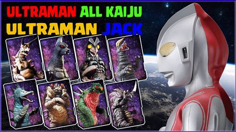 ULTRAMAN ALL KAIJU - Ultraman Jack 【ウルトラマンジャック】 - YouTube