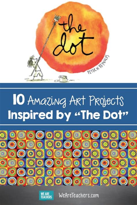 10 Amazing Art Projects Inspired by "The Dot" | Art projects for teens, Art lessons elementary ...