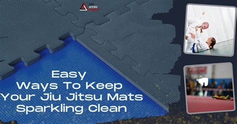 Easy Ways To Keep Your Jiu Jitsu Mats Sparkling Clean