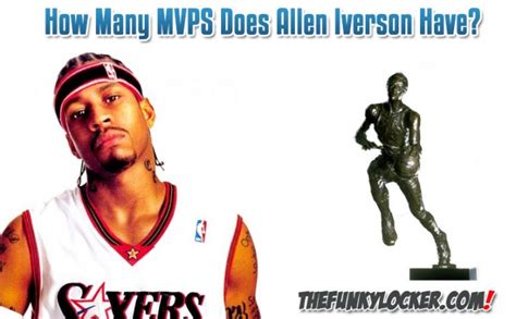 How Many MVPs Does Allen Iverson Have?