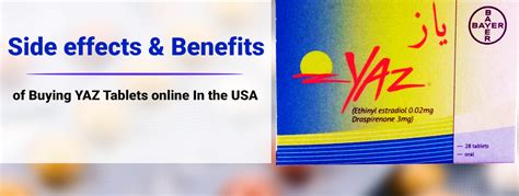 Side effects & Benefits of Buying YAZ Tablets online In the - Personal Service | Dating ...