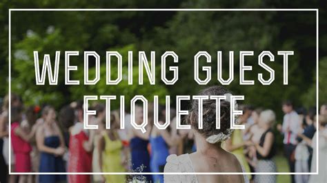 Wedding Guest Etiquette: DO's And DON'Ts