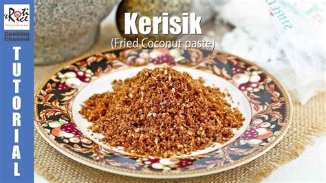 How to make Kerisik (Fried Coconut Paste) | Roti n Rice - YouTube