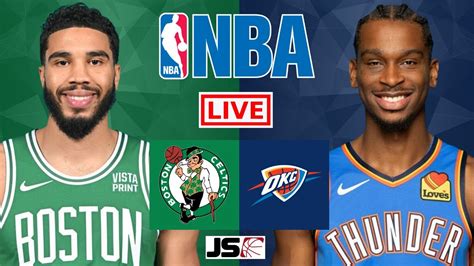 NBA LIVE – CELTICS vs THUNDER Live Today – BOS vs OKC Live – Boston ...