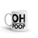 Oh Poop Coffee Mug - Etsy