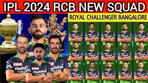 IPL 2024 | Royal Challengers Bangalore New Squad | RCB Team Full ...