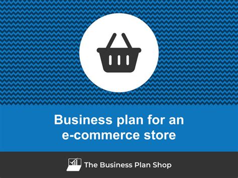 How to write a business plan for an e-commerce store?