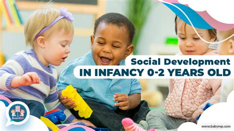 Social Development In Infancy From 0-2 Years