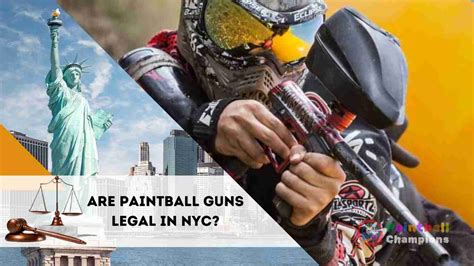 Laws Around Paintball Guns in NYC | PaintBallChampions.com