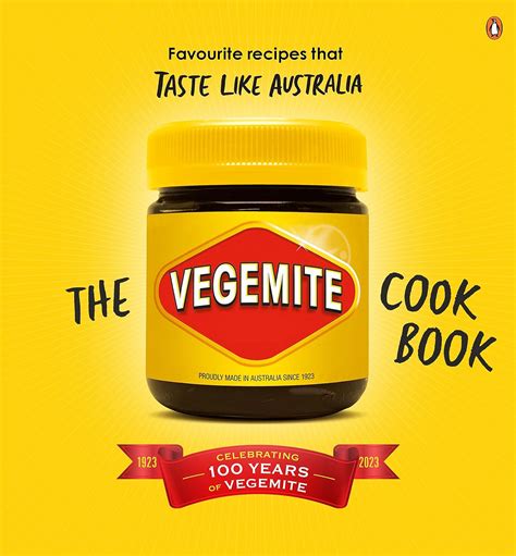 The Vegemite Cookbook: Favourite recipes that taste like Australia ...