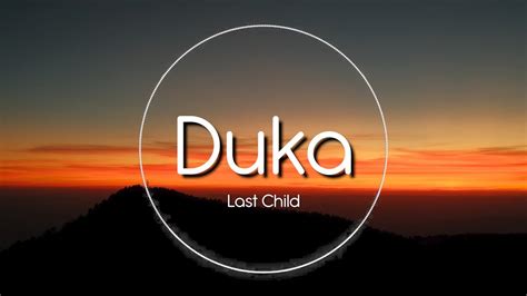 Last Child - Duka | Lirik Video - YouTube