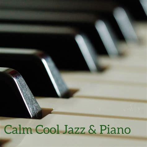 Neue Playlist - Calm Cool Jazz & Piano - cooljazz.at