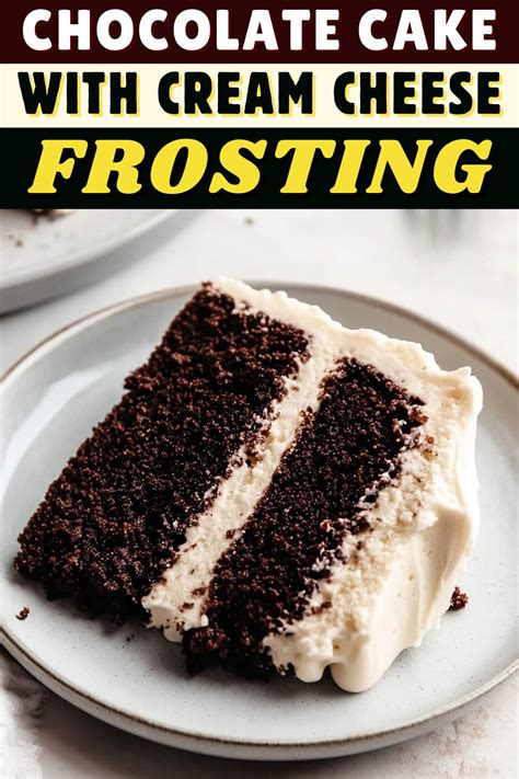 Chocolate Cake with Cream Cheese Frosting - Insanely Good