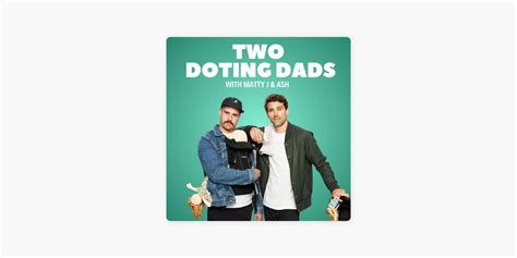 ‎Two Doting Dads on Apple Podcasts