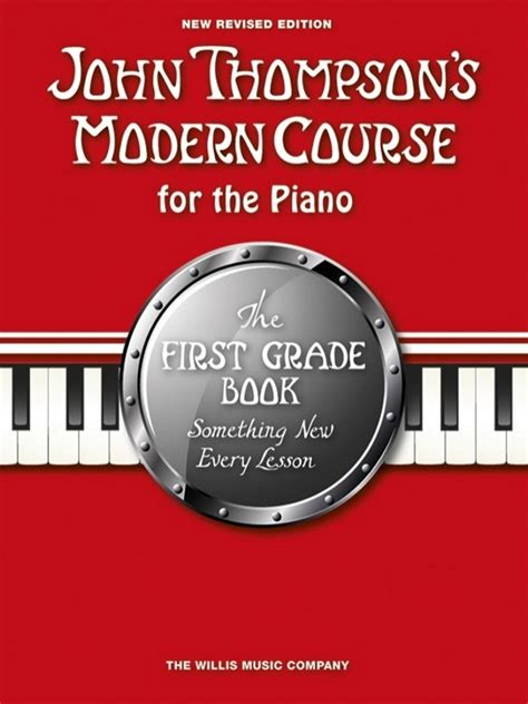 John Thompson's Modern Course for the Piano | First Grade, Revised