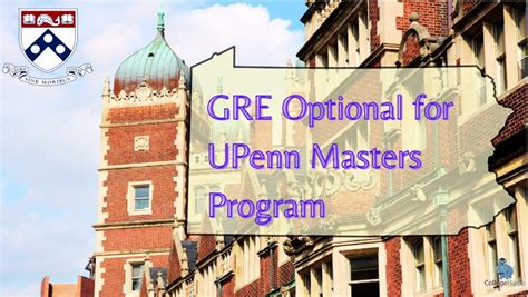 UPenn makes the GRE optional for most of its Graduate programs for 2024 ...