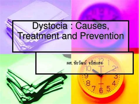 PPT - Dystocia : Causes, Treatment and Prevention PowerPoint ...