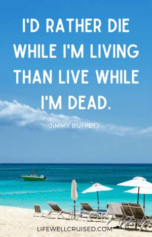 50 Best Jimmy Buffett Quotes - The Ultimate Collection - Life Well Cruised