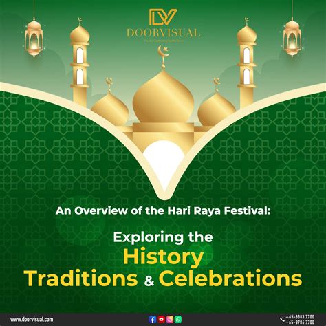 Hari Raya Festival: Exploring the History, Traditions, and Celebrations