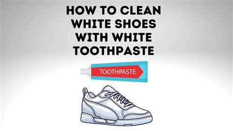 How To Clean White Shoes With White Toothpaste? - Power Tooth Paste