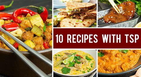 How To Cook with Textured Soy Protein - 10 Recipes with TSP