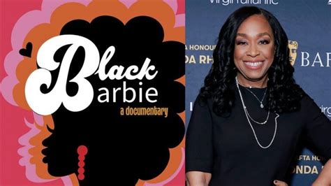 Shonda Rhimes' Black Barbie: A Documentary coming to Netflix – FIRSTLADYBEA