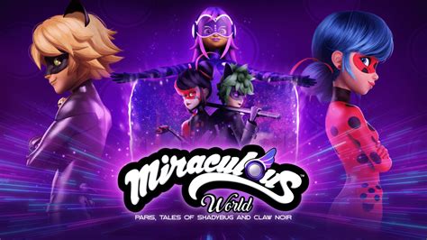 Watch Miraculous World Paris: Tales of Shadybug and Claw Noir | Disney+