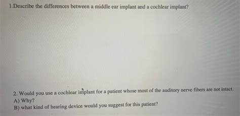 Solved 1. Describe the differences between a middle ear | Chegg.com