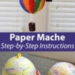 How to Paper Mache - Childhood Magic