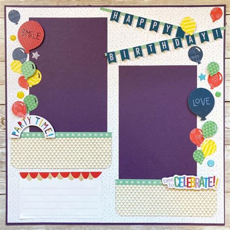 Inflate New Ideas With This Birthday Scrapbook Layout Idea | Birthday ...