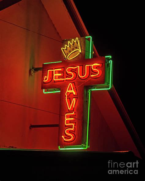 Jesus Saves Photograph by Stephen Whalen - Fine Art America