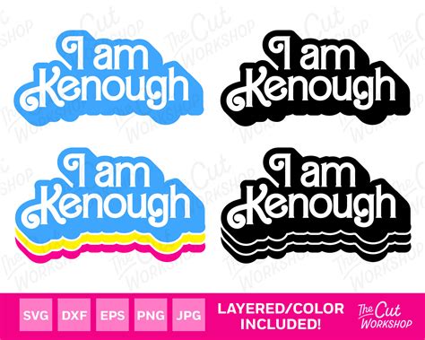 I am Kenough Ken is Enough Logo Babe Doll Design Bundle Retr - Inspire ...